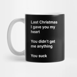 Last Christmas, I Gave You My Heart Mug